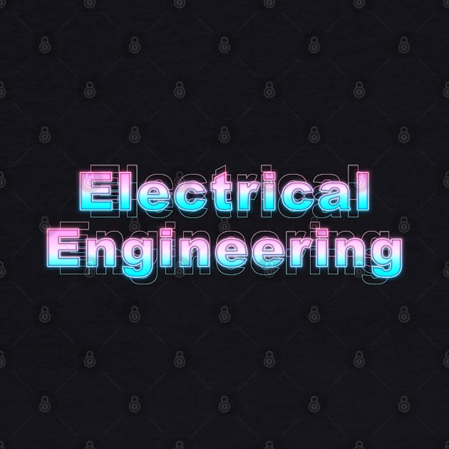 Electrical Engineering by Sanzida Design